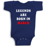 Twinkle Hands Legends Are Born In March Baby Onesie
