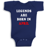 Twinkle Hands Legends Are Born In April Baby Onesie